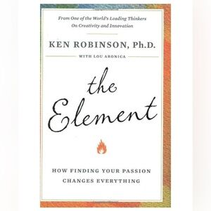 3/$40 The Element: How Finding Your Passion Changes‎ Everything